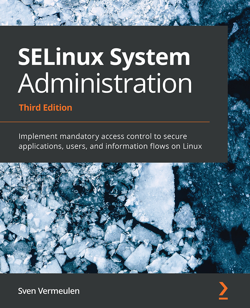 SELinux System Administration Third Edition