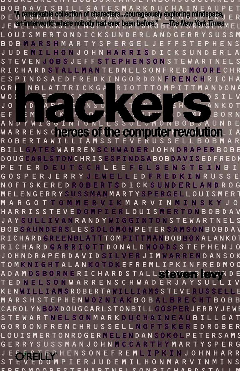 Hackers Heroes of the Computer Revolution (25th Anniversary Edition)