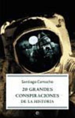 20 grandes conspiraciones de la historia