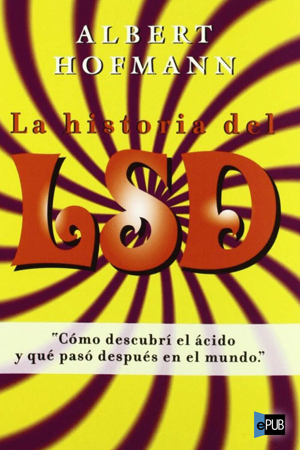 La historial del LSD